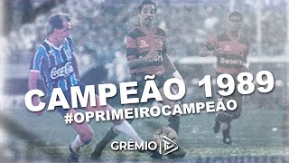 1989: O Primeiro Campeão l GrêmioTV