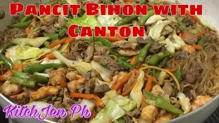 PANCIT BIHON WITH CANTON RECIPE | Kitch-Jen Ph