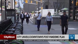City unveils downtown Toronto's post-pandemic plan
