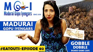 மதுரை கோபு ஐயங்கார்'ஸ் - Gobble Dobble | Madurai Special | #EATOUTS | Episode 2 | Season 1| TND Show