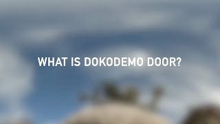 What is DOKODEMO Door? (EN)