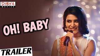 Oh Baby Hindi Trailer | Samantha , Naga Shaurya | Nandini Reddy  Dibya Movies