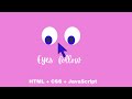Eyes Follow Cursor Using HTML & CSS | SOURCE CODE |