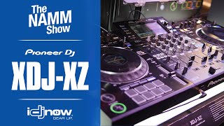 FIRST LOOK - Pioneer DJ XDJ-XZ DJ Controller for rekordbox AND Serato DJ Pro | NAMM 2020 with IDJNOW