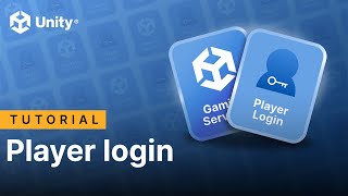 Unity Gaming Services tutorial series Part 2: Player login