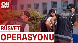 Aliağa'da Gümrükte Rüşvet Operasyonu! 77 Kişi Gözaltına Alındı...