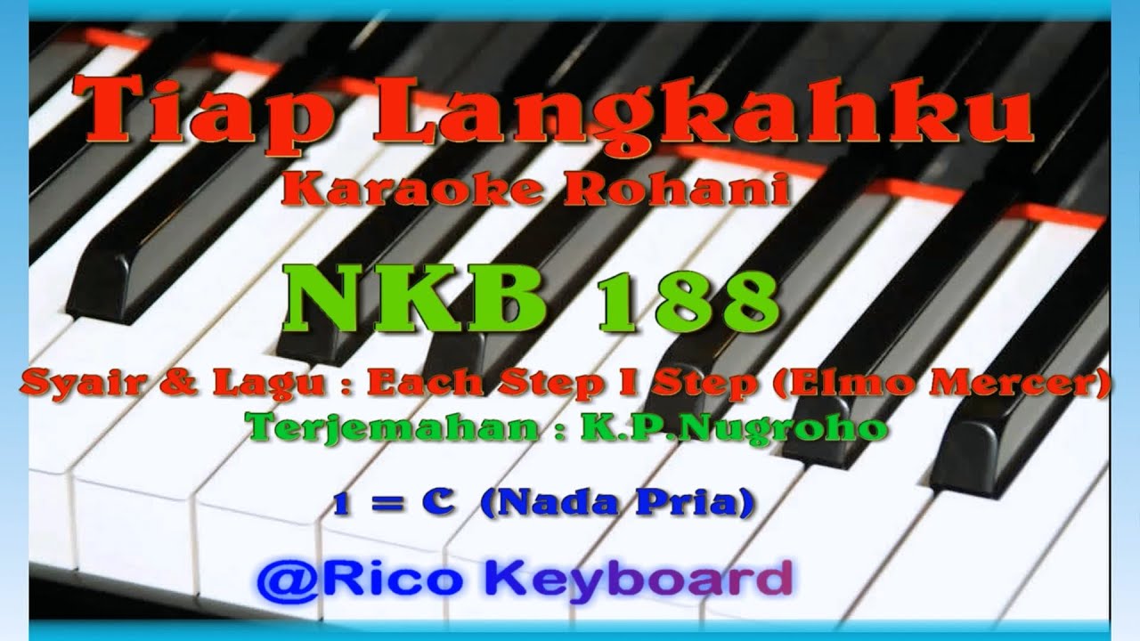 Tiap Langkahku - NKB 188 || Karaoke Rohani || Lirik || Nada Pria - YouTube