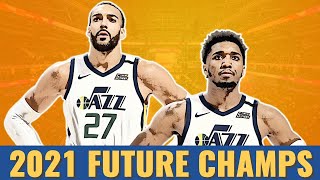 Why the Utah Jazz WILL WIN the 2021 Nba Championship || Detailed Breakdown