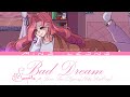 Seraphine - Bad Dream ft. Lexie Liu (Lyrics) [Chi/Pin/Eng]