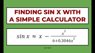 Finding Sin x with a Simple Calculator