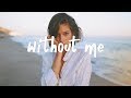 Halsey - Without Me (Lyric Video)