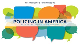 UNE President’s Forum presents ‘Policing in America’