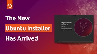 The New Ubuntu Installer