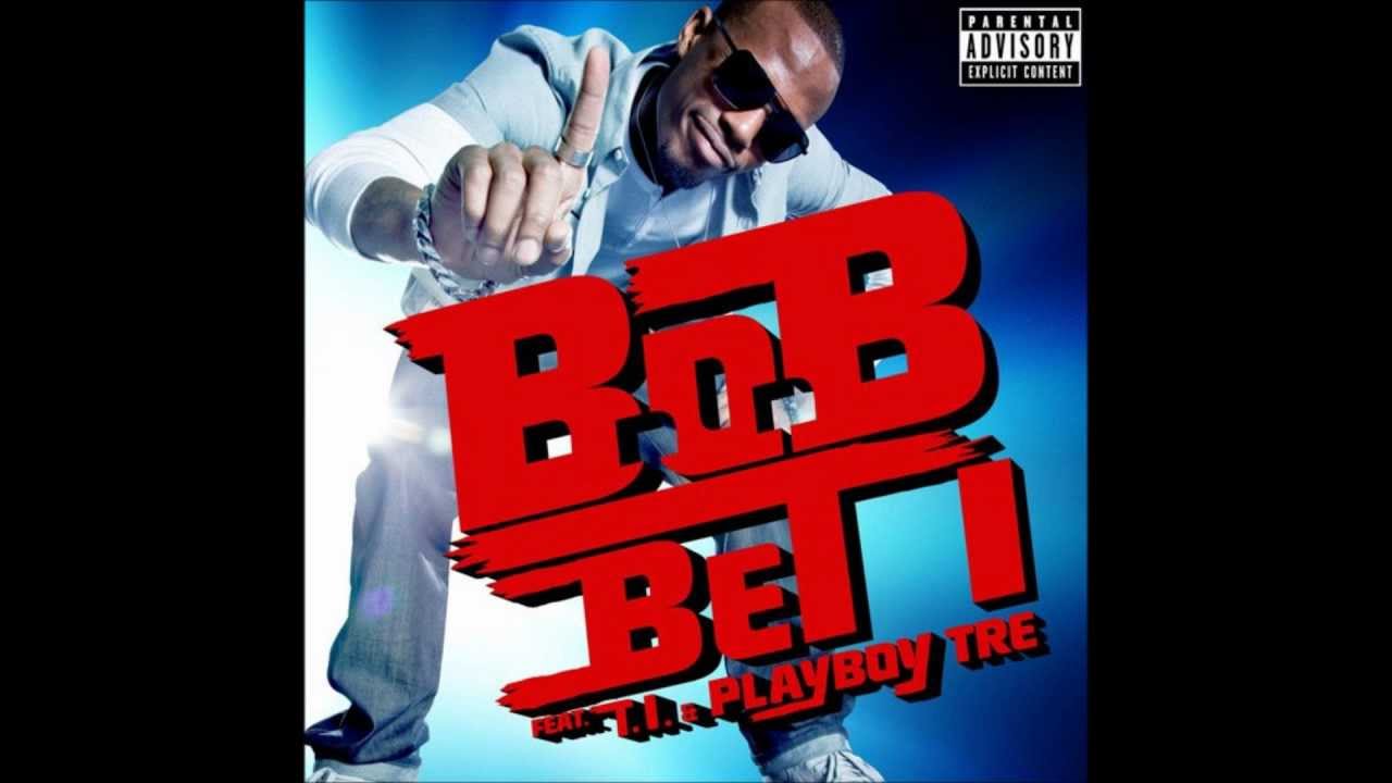 B.o.B - Bet I (Bust) (ft. T.I., Playboy Tre) Lyrics - YouTube