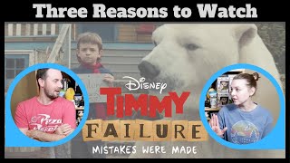 Timmy Failure: Mistakes Were Made | Three Reasons to Watch