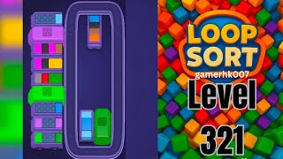 Loop Sort Level 321 Walkthrough Solution