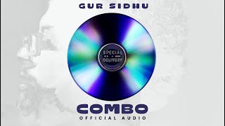 COMBO (Official Audio) Gur Sidhu | Kaptaan |  Punjabi Song