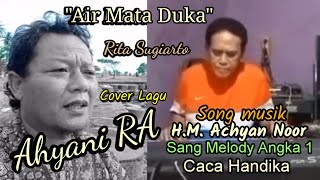 Air Mata Duka ~Rita S.~ Cover Lagu. Ahyani RA