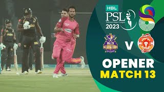 Opener | Quetta Gladiators vs Islamabad United | Match 13 | HBL PSL 8 | MI2T
