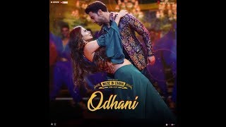 Odhani – Made In China  Rajkummar Rao & Mouni Roy Neha Kakkar & Darshan Raval Sachin–Jigar New Song