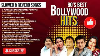 80's Bollywood Romantic Songs ❤️//Slowed+Reverb 🎧// 80's के हिट गाने