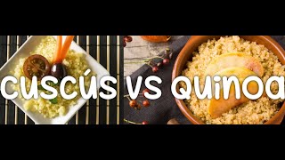 CUSCUS VS QUINOA