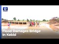 Flood Damages Bridge In Maiyama LGA, Kebbi