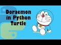Doraemon in Python Turtle !
