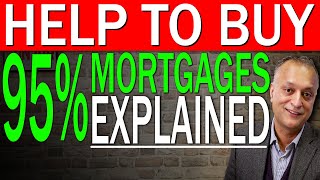 Help To Buy | 95% Mortgages Explained | 5% Deposit Scheme Not Just For First Time Buyers