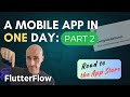 I Built an App in One Day with FlutterFlow (Part 2)