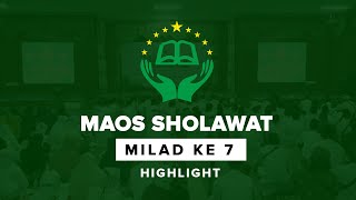 Milad Maos Sholawat ke 7 | HIGHLIGHT