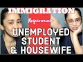 PAANO PUMASA SA IMMIGRATION IF JOBLESS, HOUSEWIFE OR STUDENT KA?