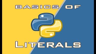 Basic Literals in Python | Python tutorial for beginners