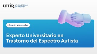 Sesión Informativa del Experto Universitario en TEA