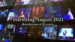 Travelling August 2021 -Recollection of 20 years- PV