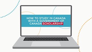 How to Study in Canada with a Government of Canada Scholarship
