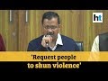 Delhi violence: CM Arvind Kejriwal appeals for calm, meets Amit Shah