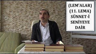 Murat -Dursun - Lem'alar - 11. Lema - Sünnet-i Seniyyenin Hakikatı 1