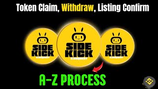 SideKick Airdrop Update ||Claim, Withdraw \u0026 Listing Info || SideFans Mining News ||