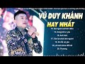 em thật là ngốc nhớ em thật nhiều vũ duy khánh album top hit nhạc trẻ hay nhất hiện nay