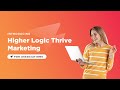 Higher Logic Thrive Marketing Product Overview