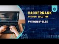 HackerRank Python Solutions | Q.2 | Python If Else