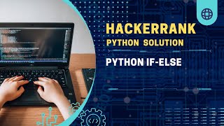HackerRank Python Solutions | Q.2 | Python If Else