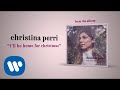 christina perri - i'll be home for christmas [official audio]