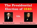 The American Presidential Election of 1840