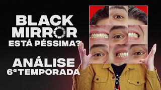 BLACK MIRROR TEMPORADA 6 - Análise completa de todos os episódios!
