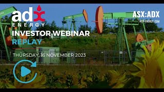 ADX Energy Ltd (ASX:ADX) Investor Briefing Webinar