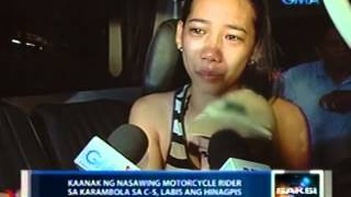 Saksi: Kaanak ng nasawing motorcycle rider sa karambola sa C-5, labis ang hinagpis