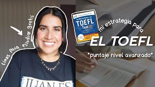 ASÍ ME PREPARÉ El TOEFL POR MI CUENTA: Mi Estrategia