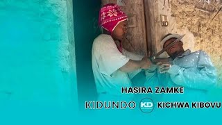 KIDUNDO HASIRA ZAMKE